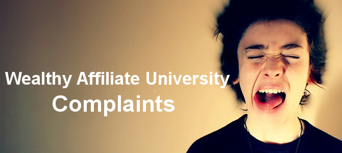 Wealthy Affiliate Complaints 2022 – My Honest Complaints